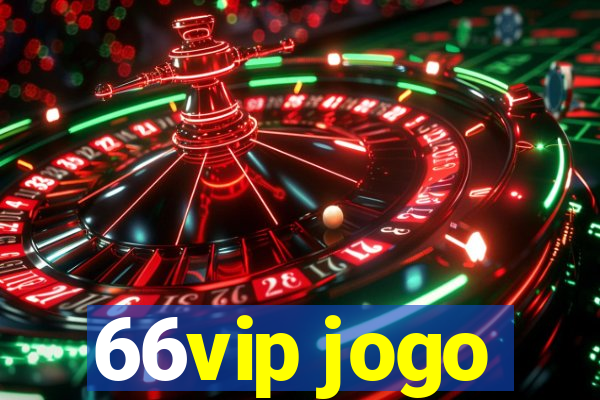 66vip jogo